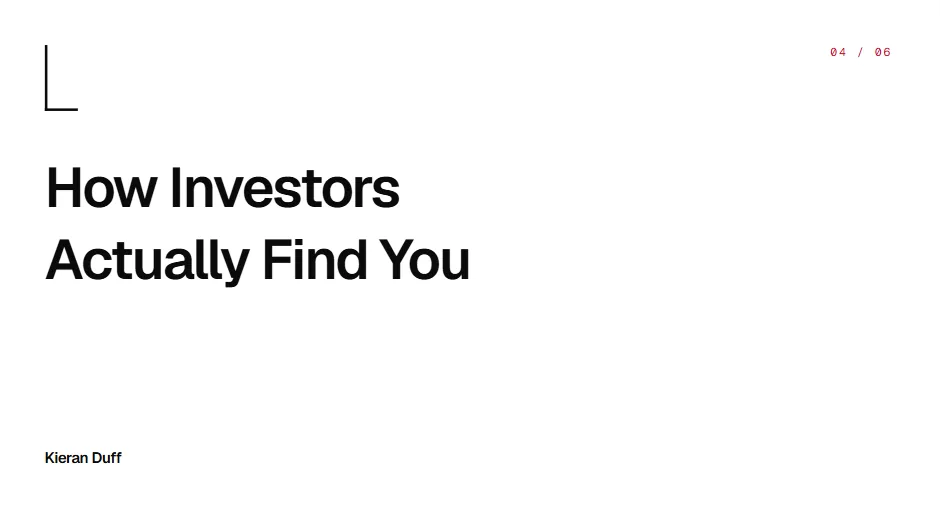 How Investors Actually Find You