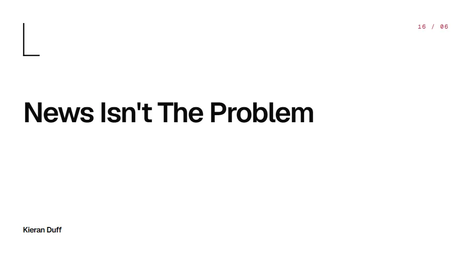 News Isn't The Problem cover image