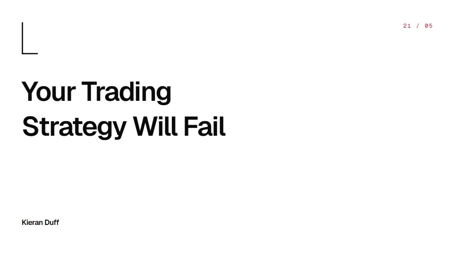 Your trading strategy will fail